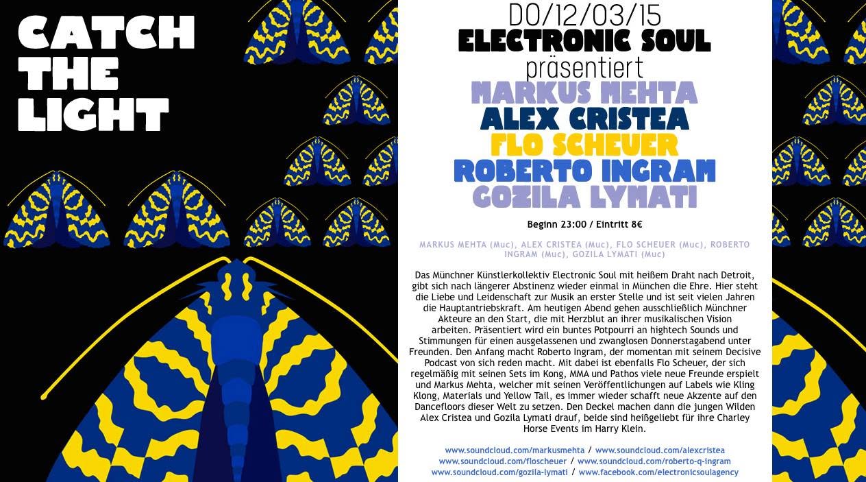 Catch The Light flyer, 12 March 2015 — Electronic Soul with Markus Mehta, Alex Cristea, Flo Scheuer, Roberto Ingram and Gozila Lymati